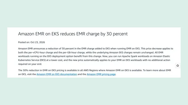ภาพหน้าจอประกาศ What's New ของ AWS วันที่ 23 ตุลาคม 2026 เรื่อง EMR on EKS ลดราคา 30% ทั้งค่าต่อ vCPU-ชั่วโมงและต่อ GB-ชั่วโมง โดยค่า Amazon EKS ไม่เปลี่ยน