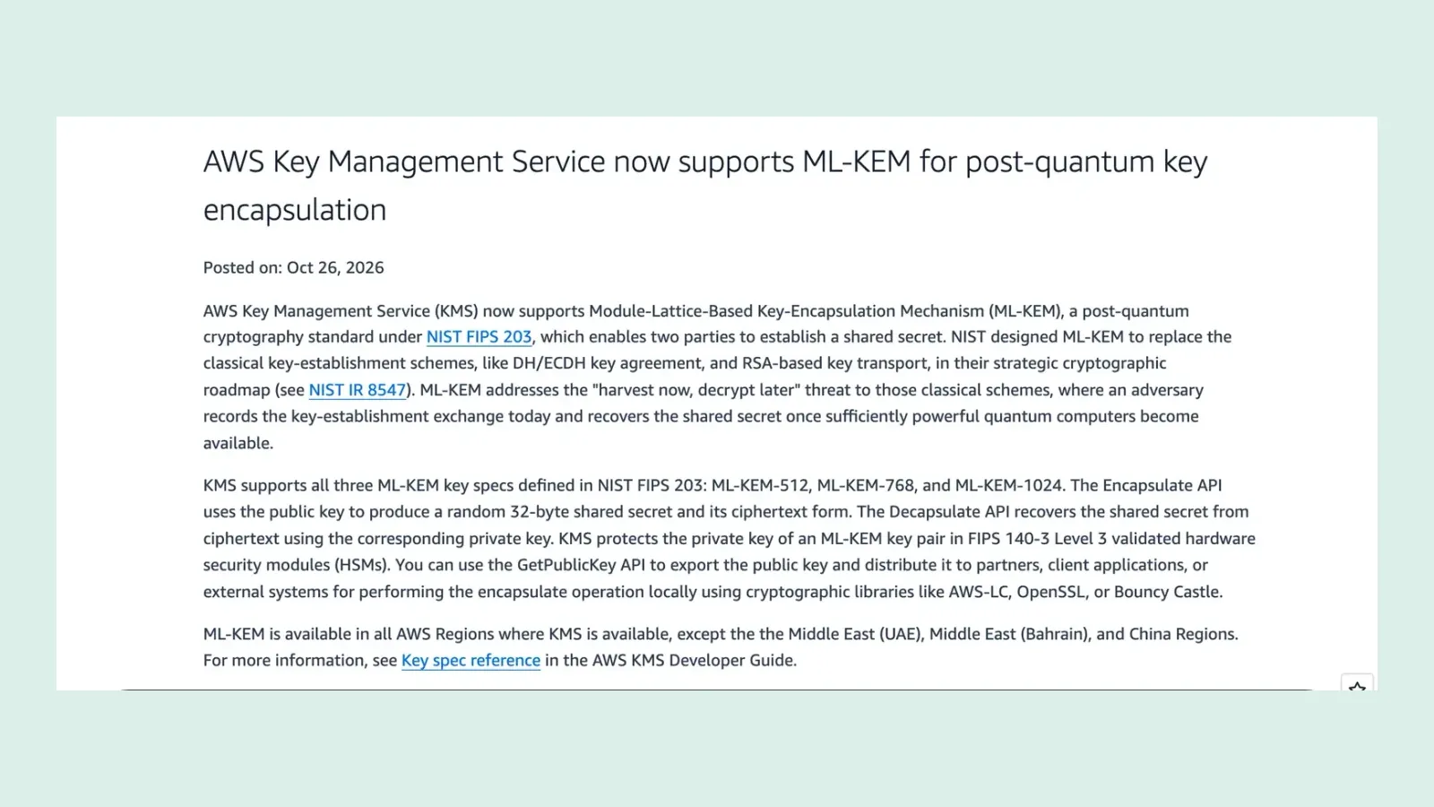 หน้าประกาศ AWS What's New วันที่ 26 ตุลาคม 2026 เรื่อง AWS KMS ML-KEM รองรับ key spec ML-KEM-512, 768 และ 1024 และ API Encapsulate/Decapsulate