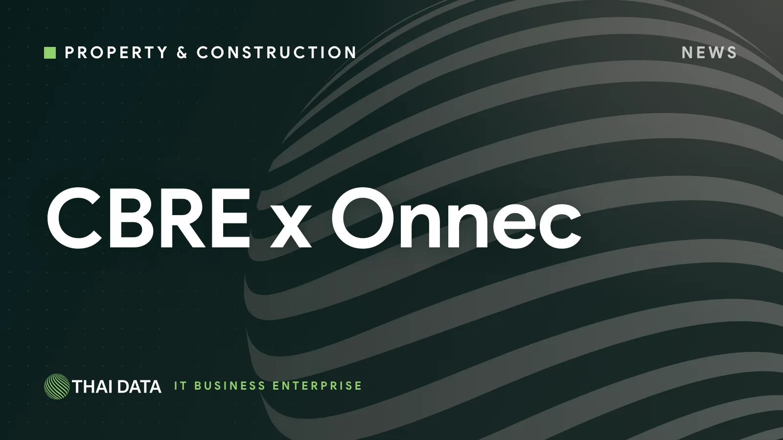CBRE ซื้อ Onnec ผู้วางระบบโครงสร้างพื้นฐานดาต้าเซ็นเตอร์ยุโรป-เอเชียแปซิฟิก 460 ล้านปอนด์