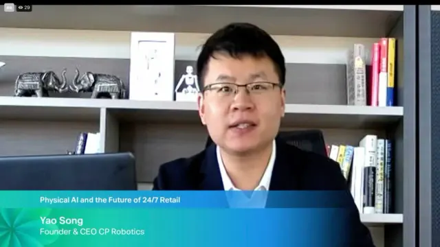 เหยา ซ่ง ผู้ก่อตั้งและซีอีโอ บรรยายออนไลน์เรื่อง CP Robotics หุ่นยนต์เติมสินค้า ในหัวข้อ Physical AI and the Future of 24/7 Retail