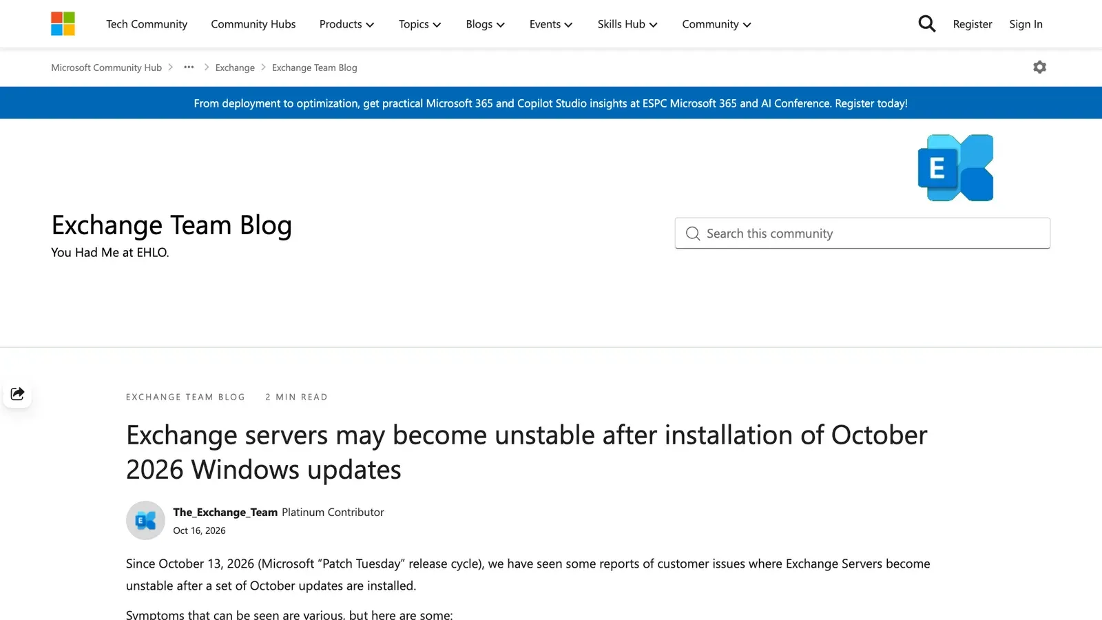 บทความ Exchange Team Blog เรื่อง Exchange servers may become unstable after installation of October 2026 Windows updates ลงวันที่ 16 ต.ค. 2026 ระบุอาการ Exchange Server ล่ม เช่น OWA ขึ้น MapiExceptionMdbOffline และคิวอีเมลยาวขึ้น