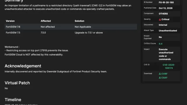 หน้าประกาศ FortiGuard PSIRT FG-IR-26-180 ช่องโหว่ Fortinet ตุลาคม 2026 ใน FortiSIEM: CVE-2026-106173 ระดับ Critical คะแนน 9.4 แบบไม่ต้องล็อกอิน กระทบ 7.5.0 แก้ใน 7.5.1 และปิดพอร์ต TCP 27918