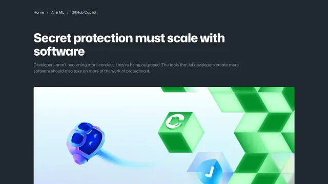 ภาพหน้าจอบทความ Secret protection must scale with software บน GitHub Blog ที่เปิดตัวโมเดล AI ของ GitHub Secret Protection