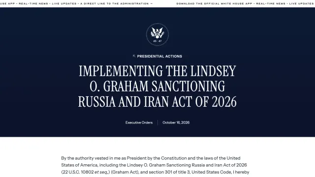 หน้าคำสั่งบริหารของทำเนียบขาว Implementing the Lindsey O. Graham Sanctioning Russia and Iran Act of 2026 ลงวันที่ 16 ตุลาคม 2026 ซึ่งยกเว้นมาตรการตาม Graham Act
