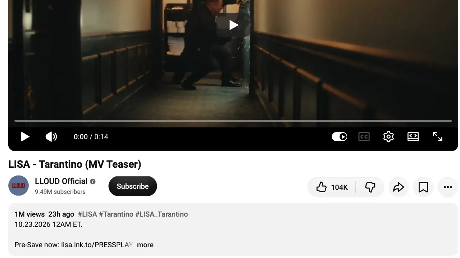ทีเซอร์ MV LISA Tarantino บนช่อง YouTube ของ LLOUD Official ระบุเวลาปล่อย 10.23.2026 12AM ET