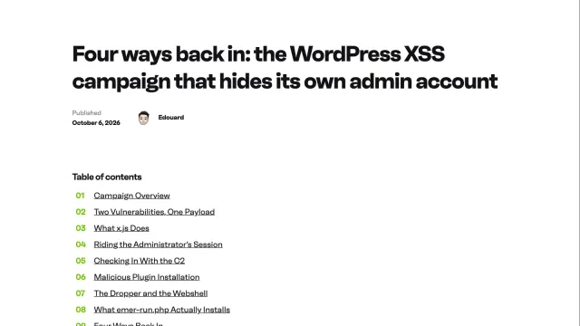 ภาพหน้าจอรายงาน Four ways back in: the WordPress XSS campaign that hides its own admin account ของ Patchstack เผยแพร่ 6 ตุลาคม 2026