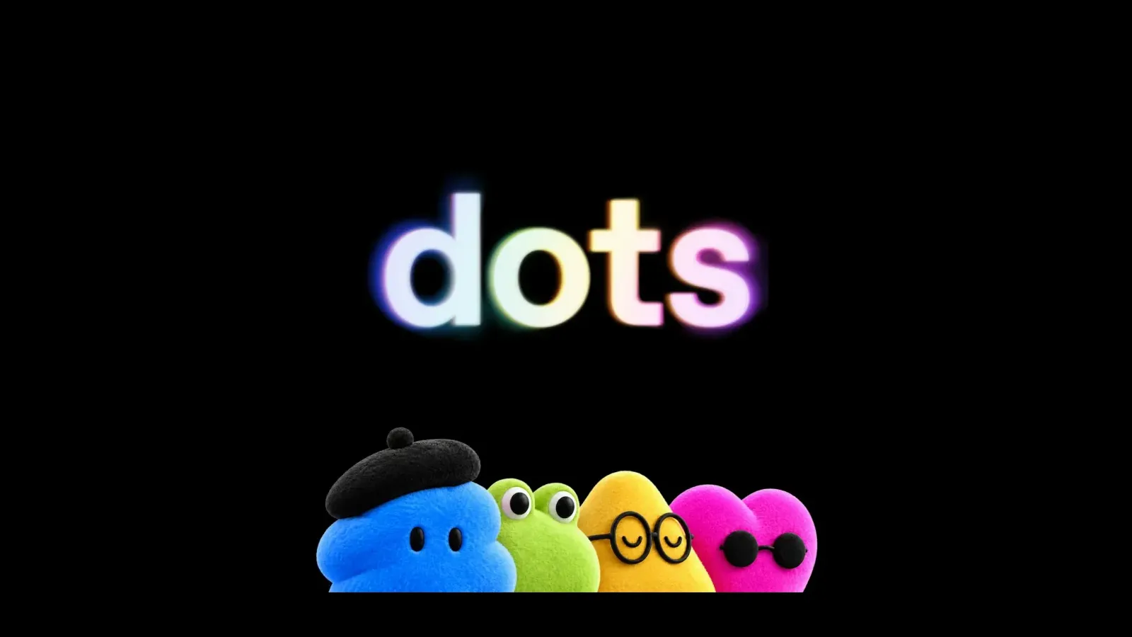 ภาพประกอบการเปิดตัว Dots ของ OpenAI เป็นคำว่า dots และตัวการ์ตูนหลากสีบนพื้นดำ