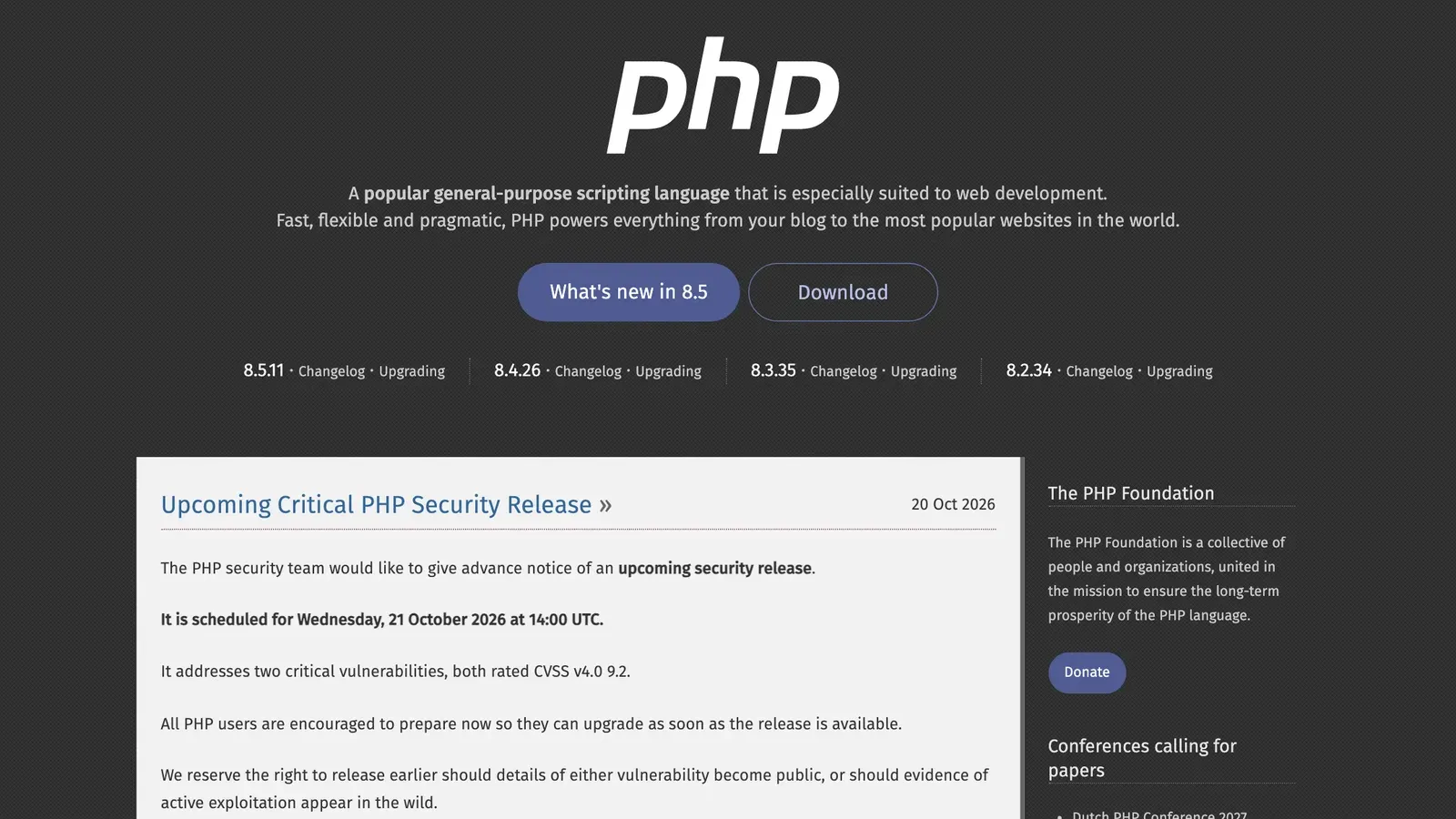 หน้าแรกของ php.net ประกาศ Upcoming Critical PHP Security Release วันที่ 20 ตุลาคม 2026 กำหนดออกแพตช์ช่องโหว่ PHP 2 รายการ CVSS v4.0 9.2 วันที่ 21 ตุลาคม 2026 เวลา 14:00 UTC