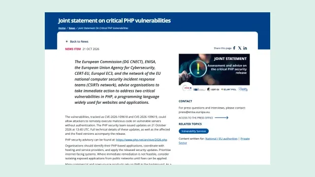 หน้าแถลงการณ์ร่วมของ ENISA วันที่ 21 ตุลาคม 2026 ในนาม DG CNECT, ENISA, CERT-EU, Europol EC3 และเครือข่าย CSIRTs เรื่องช่องโหว่ PHP วิกฤต ซึ่งเป็นหนึ่งในคำเตือนหลักของการรับมือ PHP2Shell ทั่วโลก