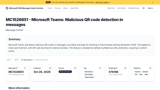 ข้อความ MC1526651 Microsoft Teams: Malicious QR code detection in messages เผยแพร่ 26 ตุลาคม 2026 ระบุว่า Teams ตรวจ QR code อันตรายในข้อความ เปิดใช้ต้นถึงกลางเดือนพฤศจิกายน 2026