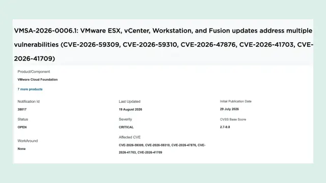 หน้าประกาศ VMSA-2026-0006 ของ Broadcom ระดับ Critical เผยแพร่ครั้งแรก 29 กรกฎาคม 2026 อัปเดตล่าสุด 19 สิงหาคม 2026 มี 5 CVE รวม CVE-2026-41709
