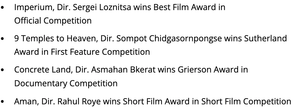 ภาพหน้าจอรายชื่อผู้ชนะ 4 สายประกวดของ BFI London Film Festival ครั้งที่ 70 บนเว็บไซต์ BFI: Imperium ได้ Best Film, 9 Temples to Heaven ของ Sompot Chidgasornpongse ได้ Sutherland Award, Concrete Land ได้ Grierson Award และ Aman ได้ Short Film Award
