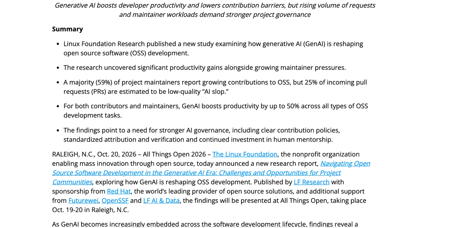 ประกาศของ Linux Foundation วันที่ 20 ตุลาคม 2026 สรุปว่าผู้ดูแล 59% เห็นงานส่งเข้ามามากขึ้น และ 25% ของ pull request ถูกประเมินว่าเป็น AI slop