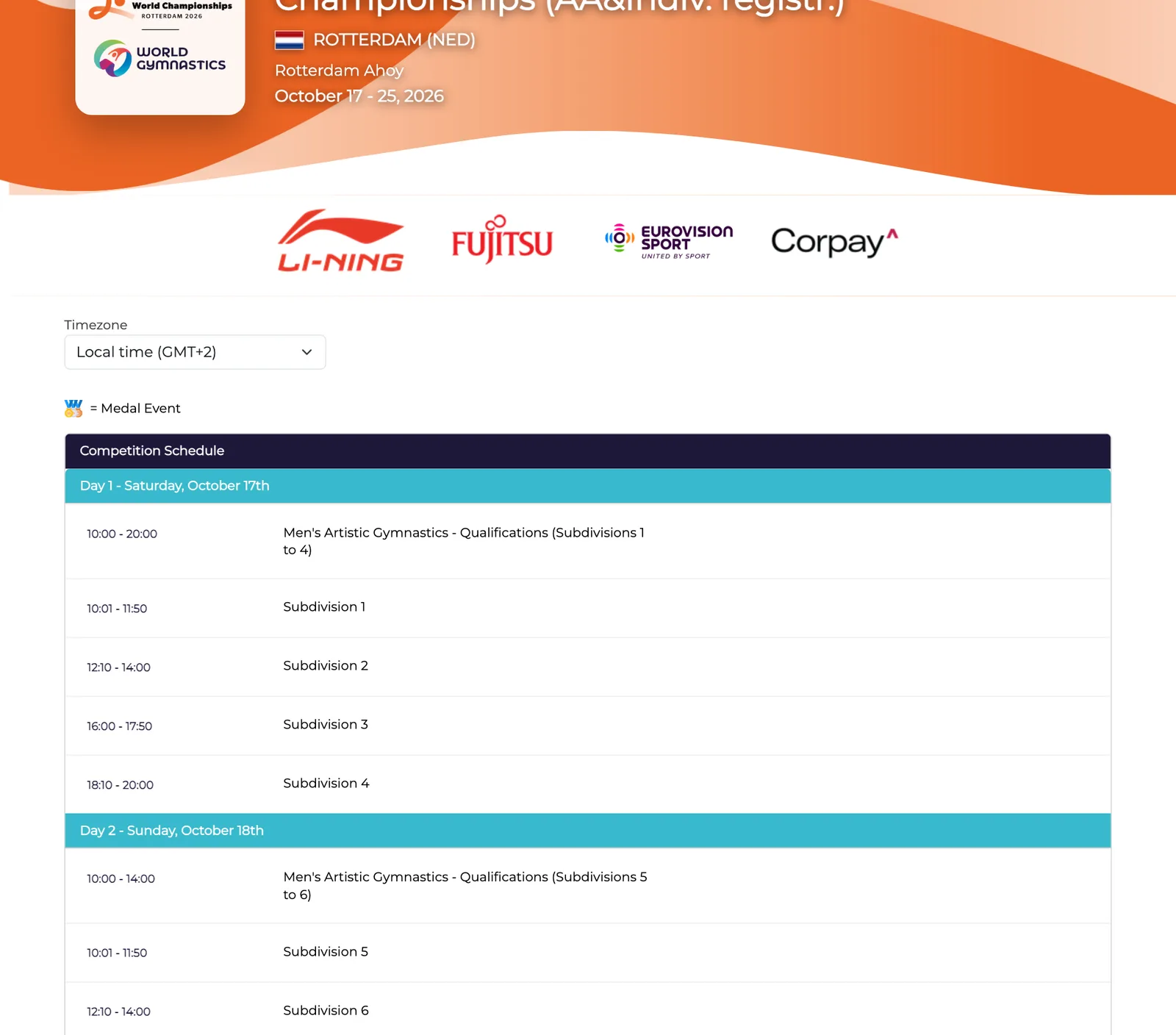 หน้าตารางแข่งยิมนาสติกชิงแชมป์โลก 2026 บนเว็บไซต์ผลสดของ World Gymnastics ที่ Rotterdam Ahoy 17–25 ตุลาคม 2026 เวลาท้องถิ่น GMT+2 วันเสาร์ที่ 17 ตุลาคม รอบคัดเลือกชาย Subdivision 1–4 โดย Subdivision 4 แข่ง 18:10–20:00 น.