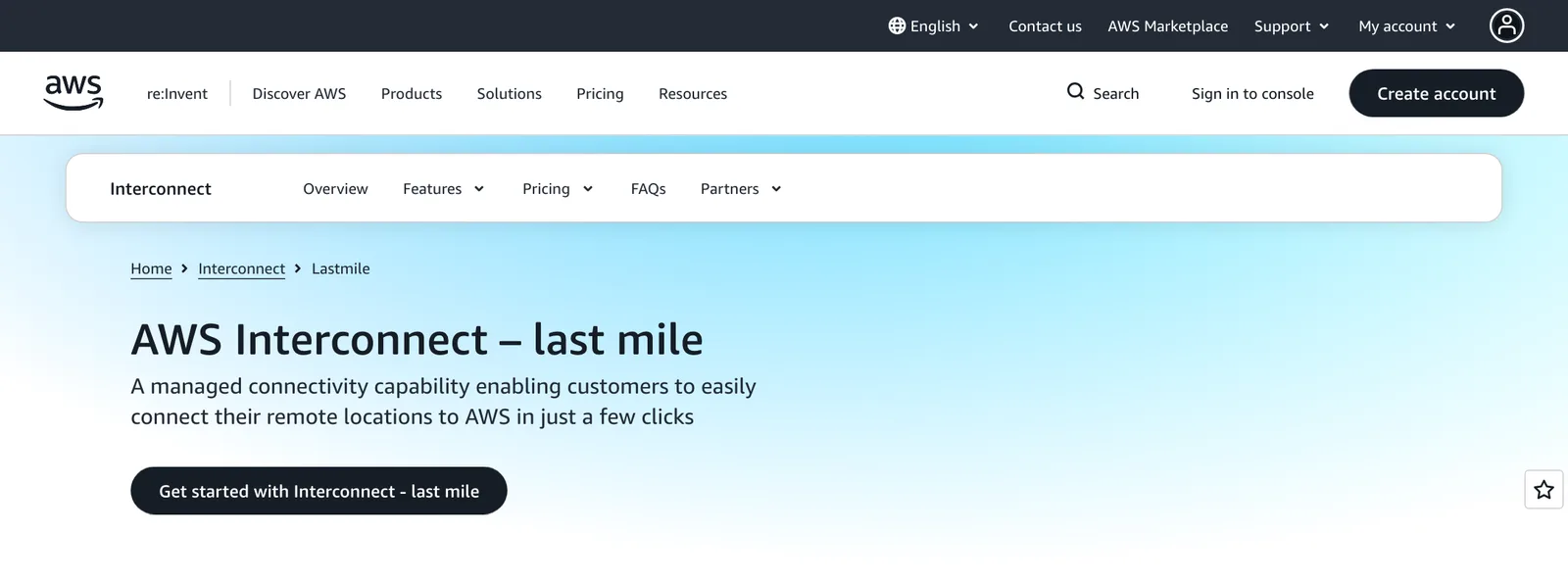 หน้าผลิตภัณฑ์ AWS Interconnect last mile บนเว็บไซต์ AWS: บริการเชื่อมไซต์ห่างไกลเข้า AWS ในไม่กี่คลิก