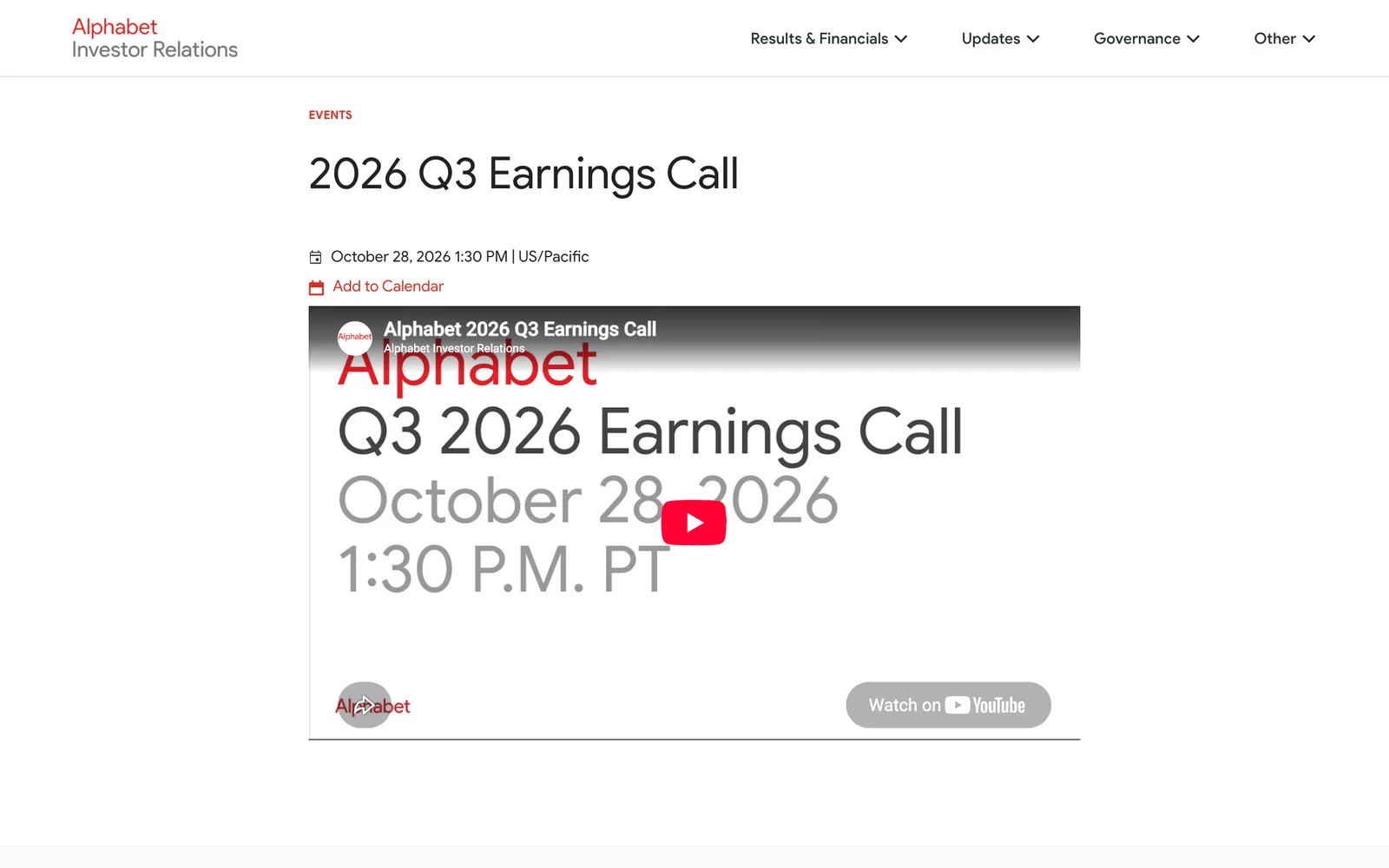 หน้ากิจกรรม 2026 Q3 Earnings Call ของ Alphabet ระบุวันที่ 28 ตุลาคม 2026 เวลา 13:30 น. ตามเวลาแปซิฟิก ซึ่งเป็นรายการแรกของการประกาศงบ Big Tech Q3 2026 สัปดาห์นี้