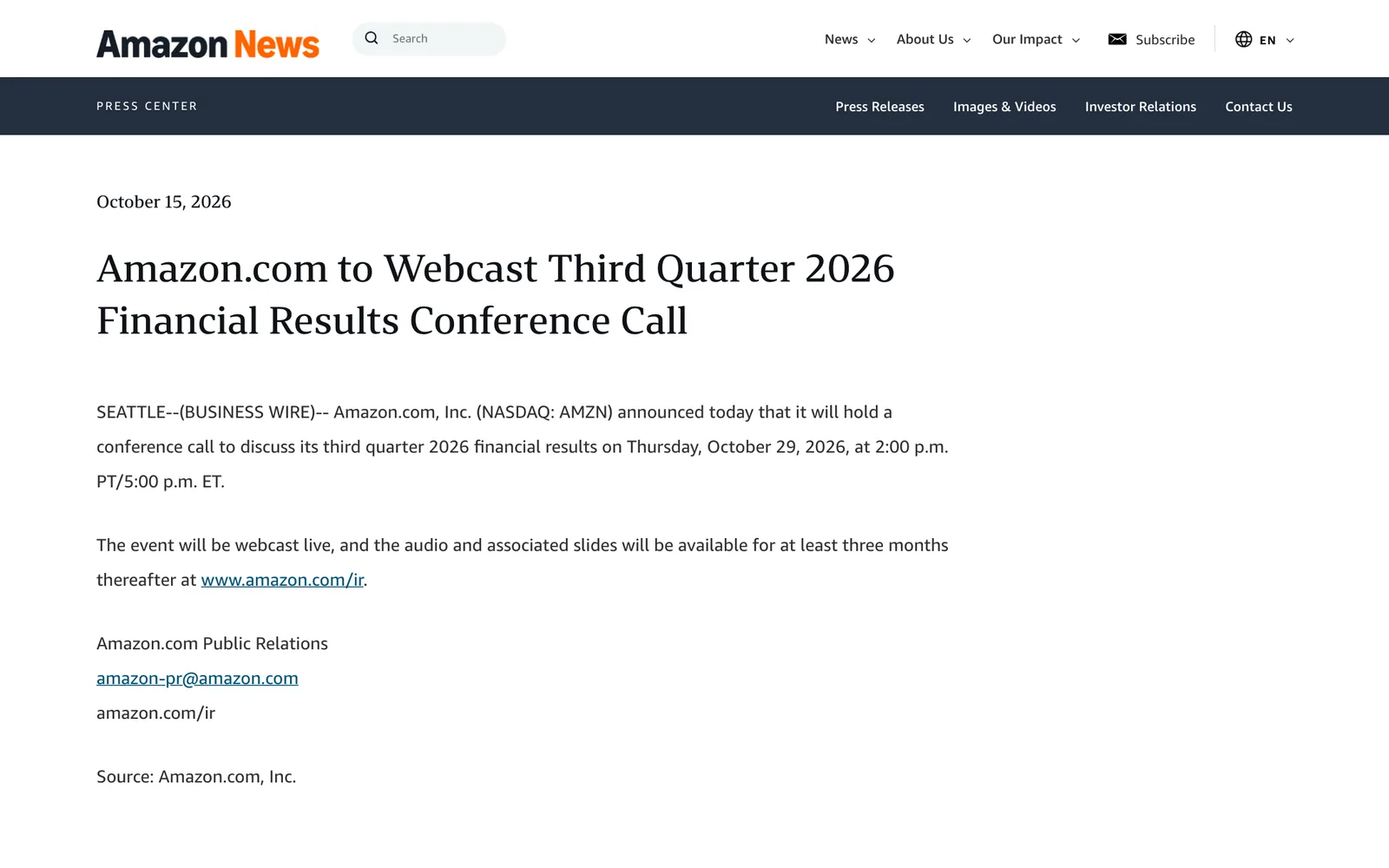 ประกาศของ Amazon วันที่ 15 ตุลาคม 2026 เรื่องถ่ายทอดสดการประชุมผลประกอบการไตรมาส 3 ปี 2026 วันพฤหัสบดีที่ 29 ตุลาคม 2026 เวลา 14:00 น. ตามเวลาแปซิฟิก