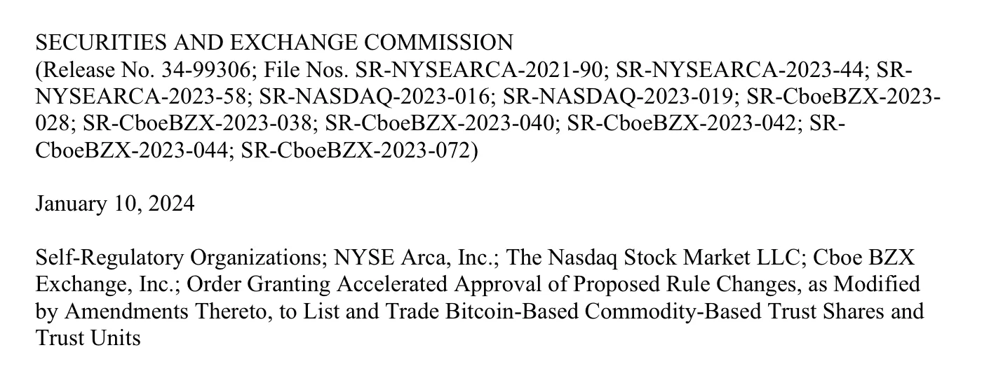 หัวเอกสารคำสั่ง Securities and Exchange Commission Release No. 34-99306 ลงวันที่ January 10, 2024 เรื่อง Order Granting Accelerated Approval to List and Trade Bitcoin-Based Commodity-Based Trust Shares and Trust Units ของ NYSE Arca, Nasdaq และ Cboe BZX