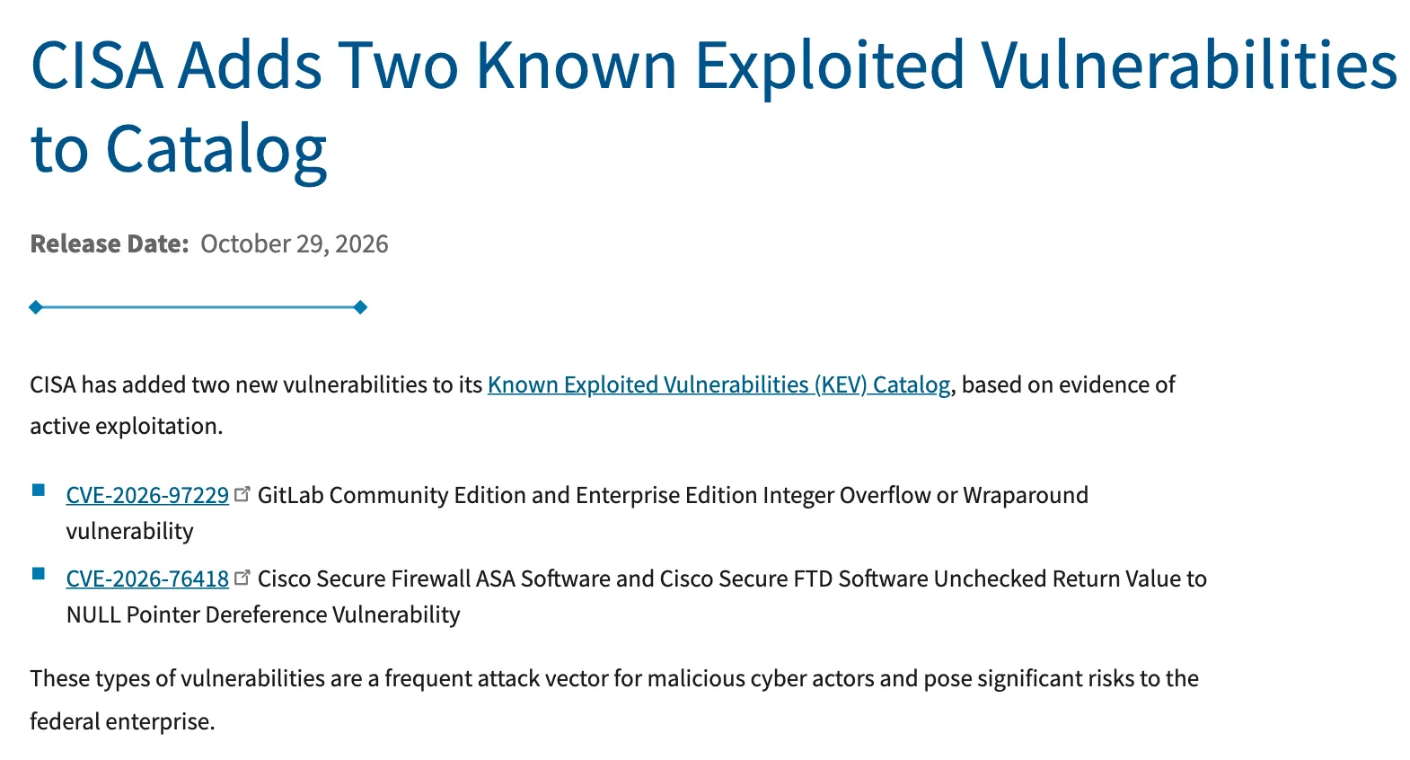 ประกาศของ CISA วันที่ 29 ตุลาคม 2026 เพิ่มช่องโหว่ 2 รายการเข้า KEV ได้แก่ GitLab CVE-2026-97229 และ Cisco Secure Firewall ASA กับ Secure FTD CVE-2026-76418