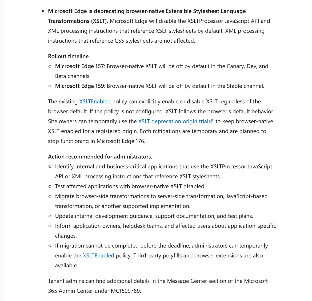บันทึกรุ่น Edge 157 Beta บน Microsoft Learn หัวข้อเลิกใช้ XSLT ในเบราว์เซอร์ ระบุกำหนดการ Edge 157 และ Edge 159 นโยบาย XSLTEnabled origin trial ที่หยุดทำงานใน Edge 176 และรหัส MC1509789
