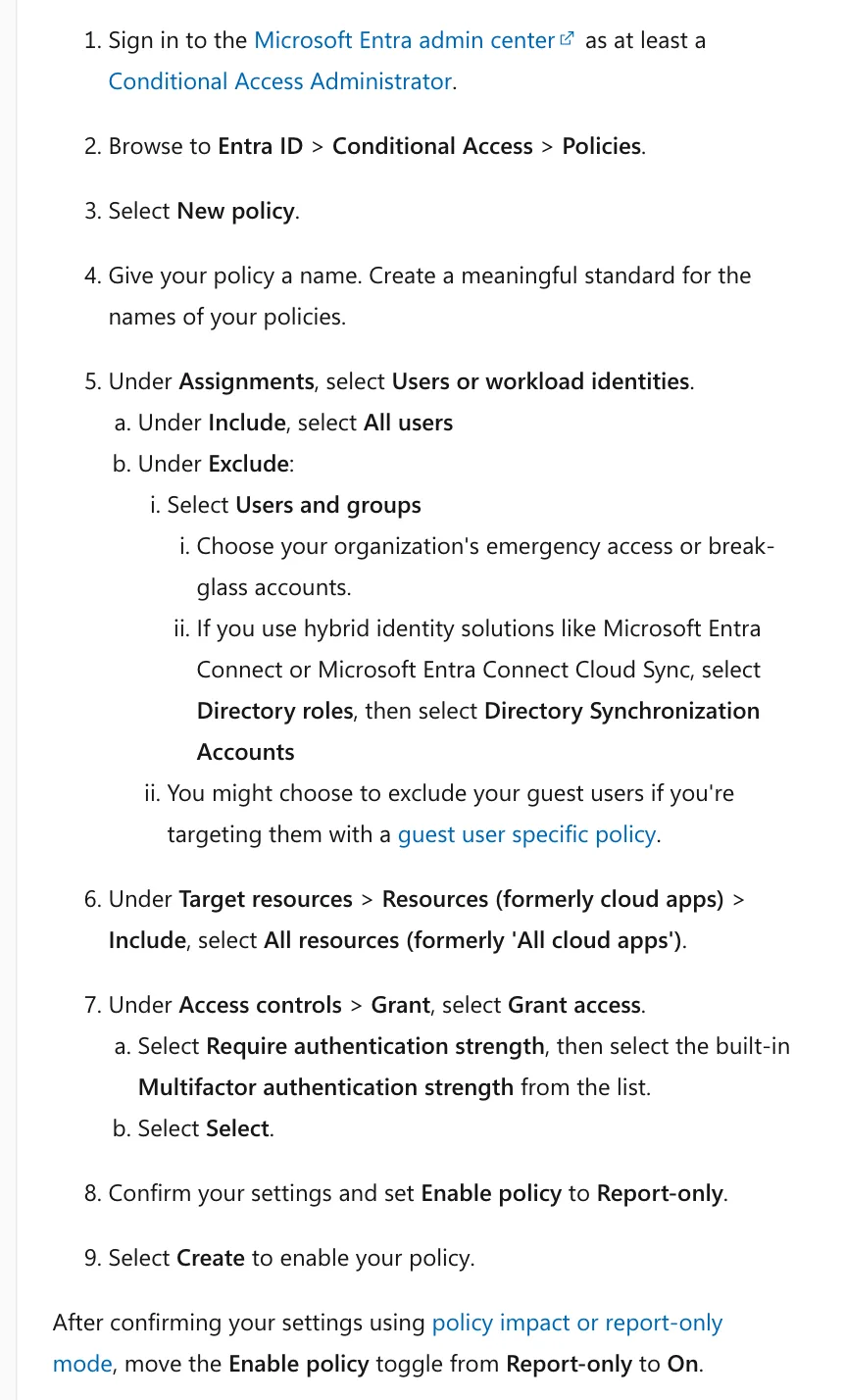ขั้นตอนสร้างนโยบาย Conditional Access ให้ผู้ใช้ทุกคนต้องผ่าน MFA: เลือก All users ยกเว้นบัญชีฉุกเฉิน เลือก All resources และ Multifactor authentication strength แล้วเริ่มที่ Report-only