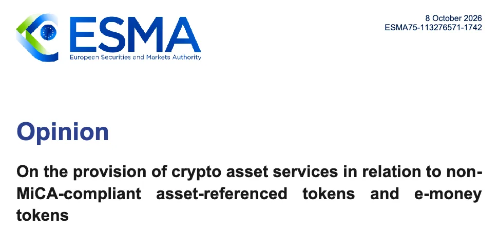 หัวเอกสารความเห็นของ ESMA เลขที่ ESMA75-113276571-1742 ลงวันที่ 8 ตุลาคม 2026 เรื่องบริการคริปโตที่เกี่ยวกับ ART และ EMT ที่ไม่เป็นไปตาม MiCA