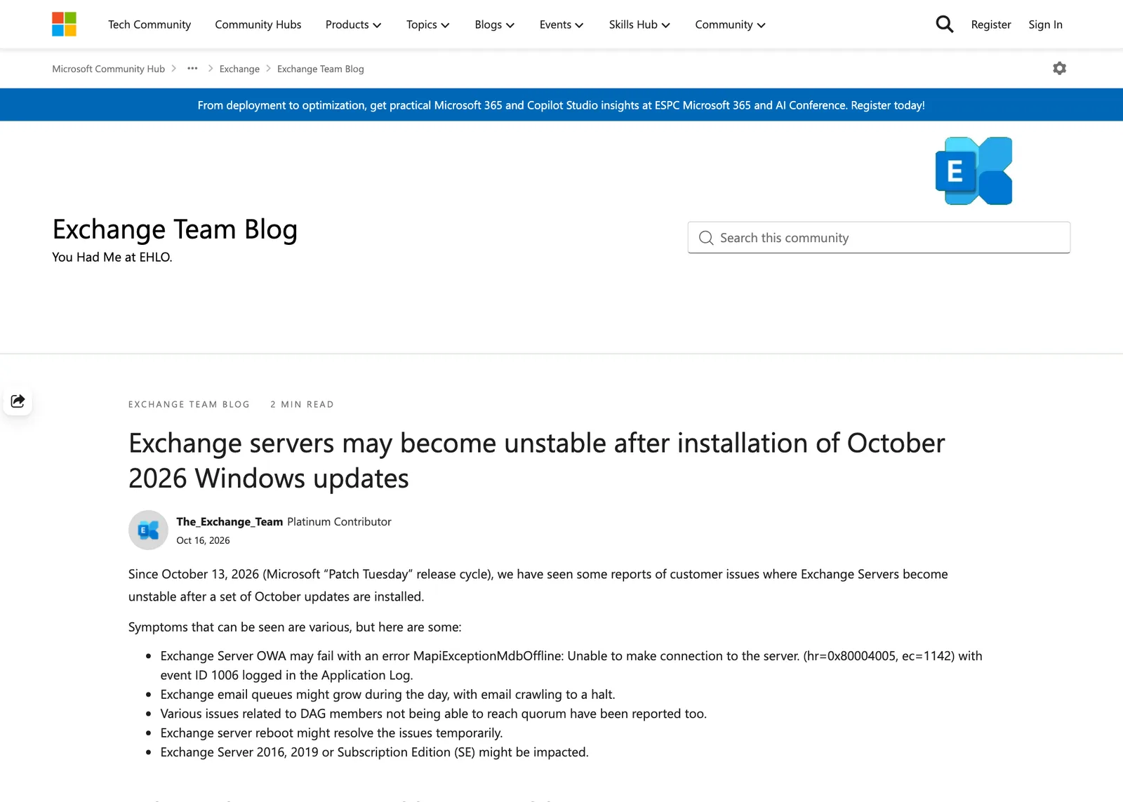 บทความ Exchange Team Blog เรื่อง Exchange servers may become unstable after installation of October 2026 Windows updates ลงวันที่ 16 ต.ค. 2026 ระบุอาการ Exchange Server ล่ม เช่น OWA ขึ้น MapiExceptionMdbOffline และคิวอีเมลยาวขึ้น