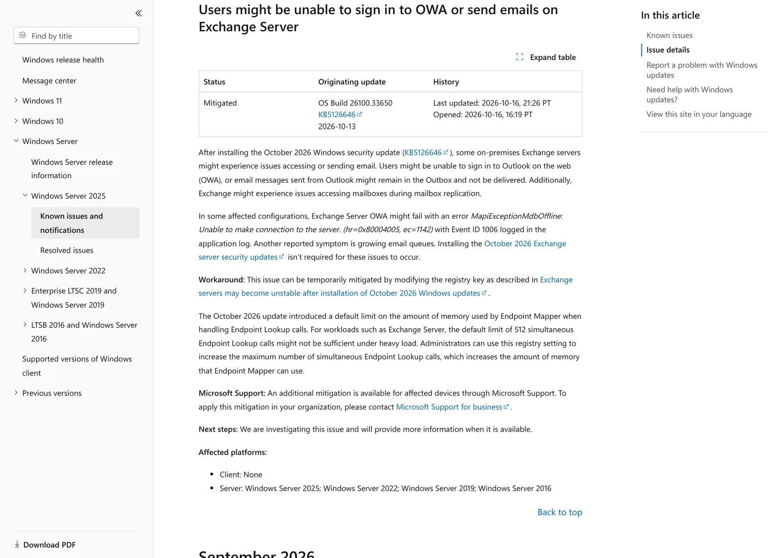 หน้า Windows Server 2025 known issues and notifications รายการ Users might be unable to sign in to OWA or send emails on Exchange Server สถานะ Mitigated อัปเดต KB5126646 เปิดเมื่อ 16 ต.ค. 2026 16:19 PT