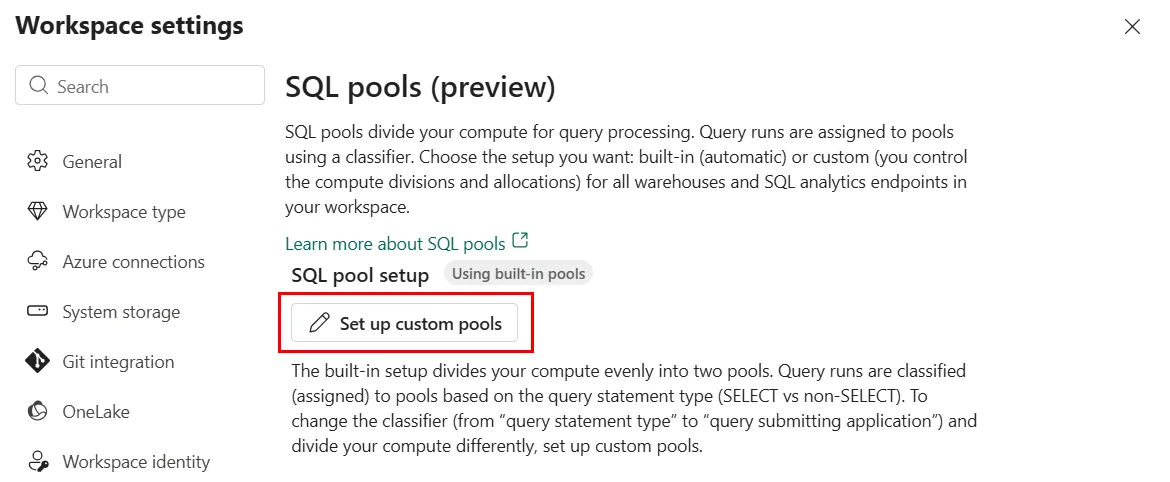 หน้า Workspace settings ของ Microsoft Fabric ส่วน SQL pools ที่ระบุว่ากำลังใช้พูลในตัวและมีปุ่ม Set up custom pools
