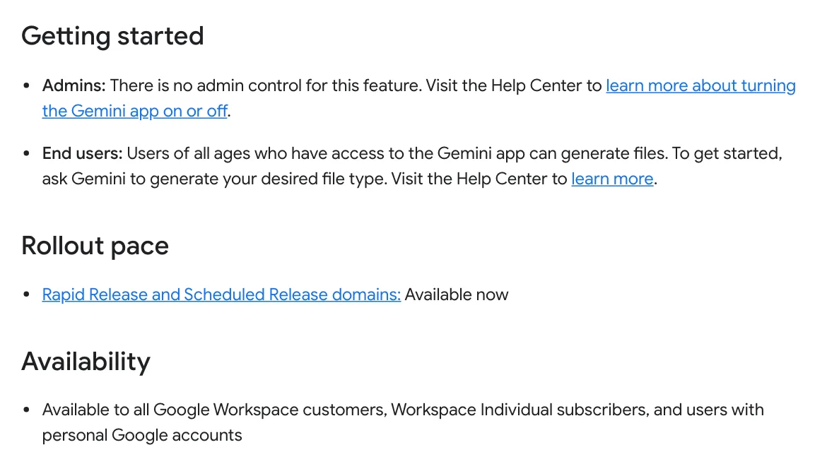 ส่วนท้ายประกาศ Google Workspace Updates ระบุว่า Gemini สร้างไฟล์ไม่มีตัวควบคุมของผู้ดูแล เปิดให้ทั้ง Rapid Release และ Scheduled Release และลูกค้า Workspace ทุกราย