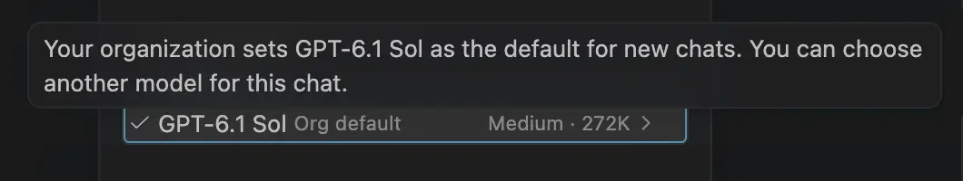 ตัวเลือกโมเดลใน VS Code แสดงข้อความ Your organization sets GPT-6.1 Sol as the default for new chats พร้อมป้าย Org default