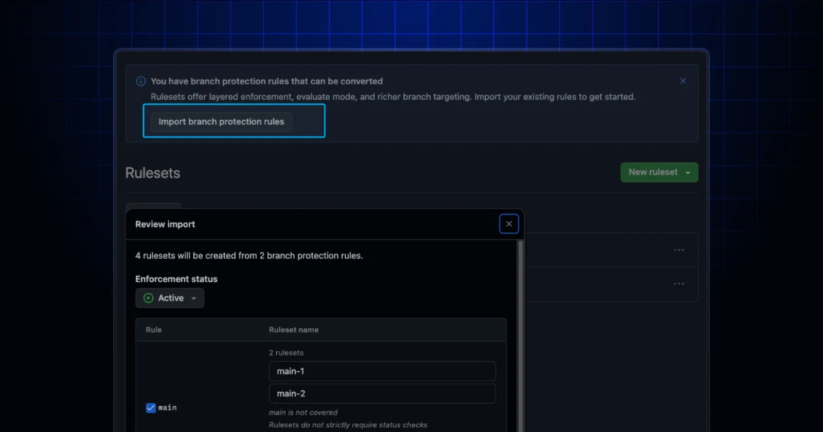 หน้าต่าง Review import ของ GitHub สำหรับย้าย branch protection เป็น rulesets แจ้งว่าจะสร้าง 4 rulesets จาก 2 กฎ พร้อมตัวเลือก Enforcement status
