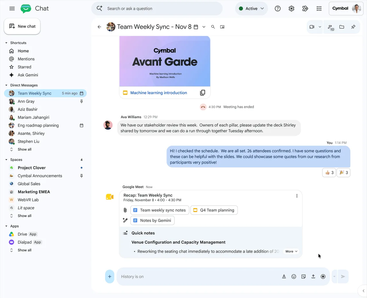 สรุปการประชุมใน Google Chat ขึ้นเป็นการ์ด Recap: Team Weekly Sync ต่อท้ายข้อความของสมาชิกในแชตของการประชุม หลังข้อความ Meeting has ended