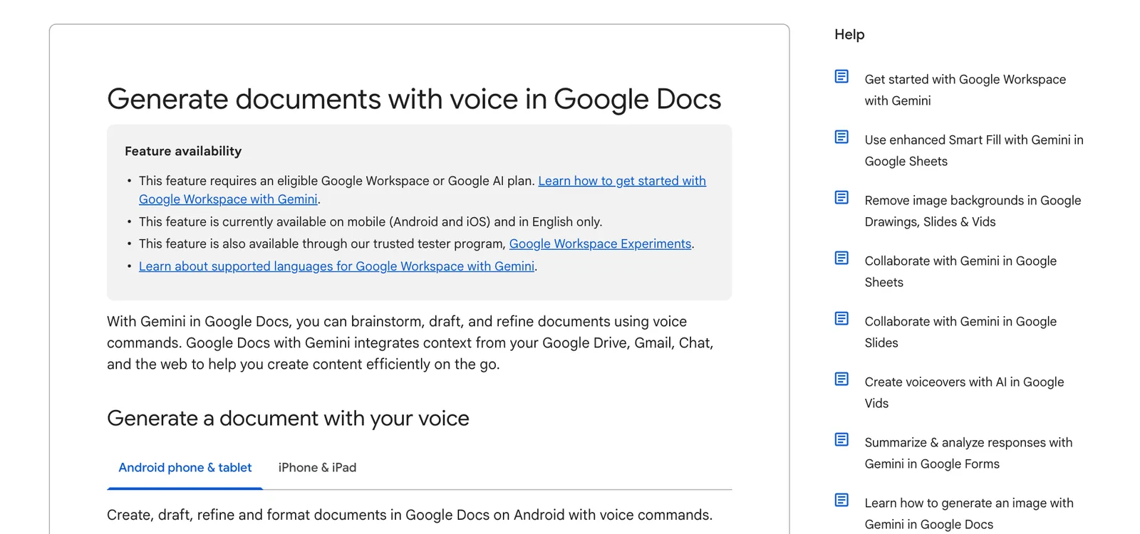 หน้า Google Docs Editors Help เรื่อง Generate documents with voice in Google Docs ระบุว่าใช้ได้บน Android และ iOS และเฉพาะภาษาอังกฤษ