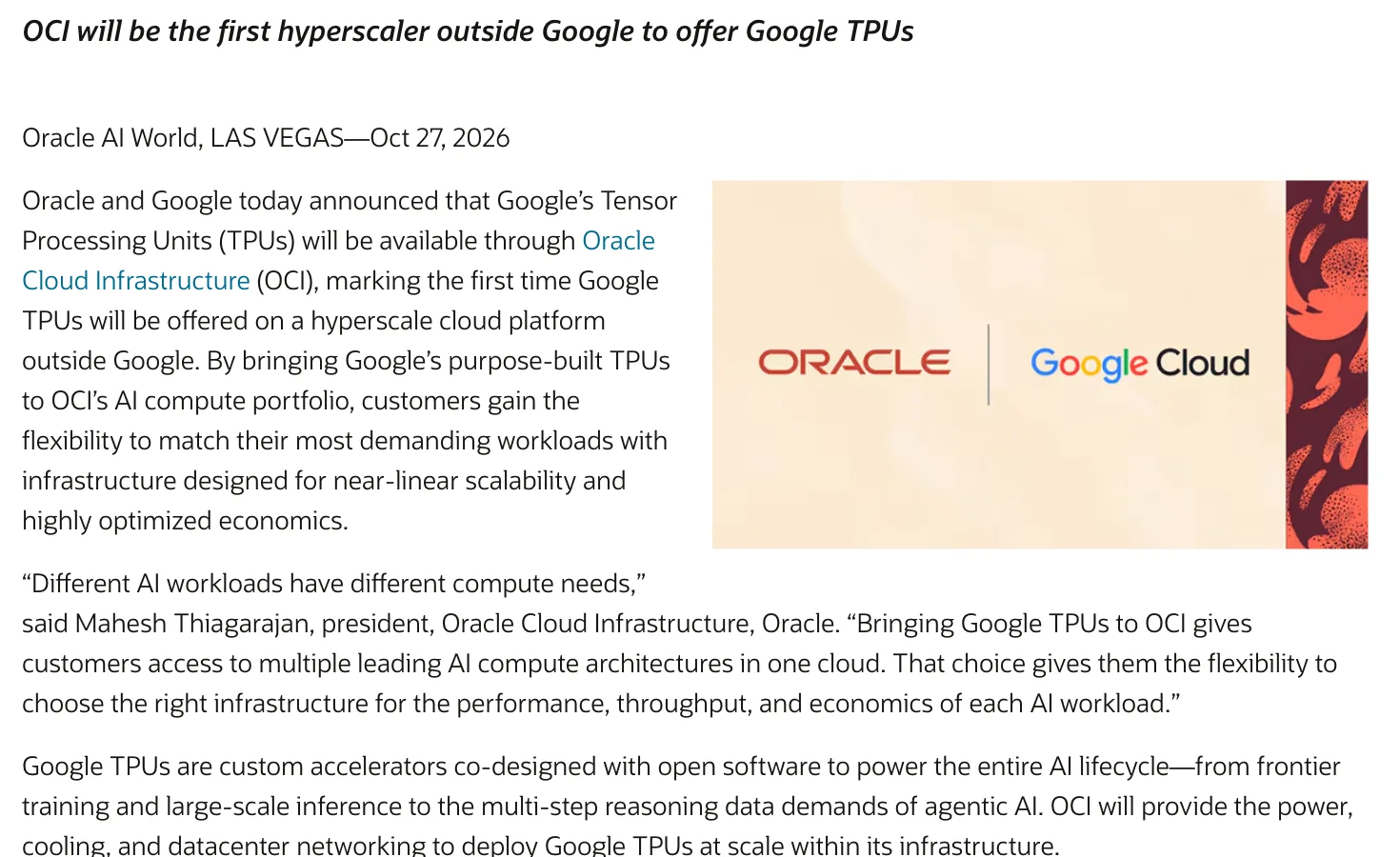 ประกาศของ Oracle ลงวันที่ 27 ตุลาคม 2026 ระบุว่า OCI จะเป็นคลาวด์รายแรกนอก Google ที่ให้บริการ Google TPU