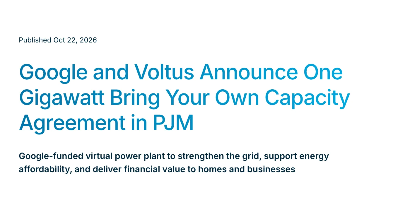 หน้าประกาศของ Voltus ลงวันที่ 22 ตุลาคม 2026 หัวข้อ Google and Voltus Announce One Gigawatt Bring Your Own Capacity Agreement in PJM