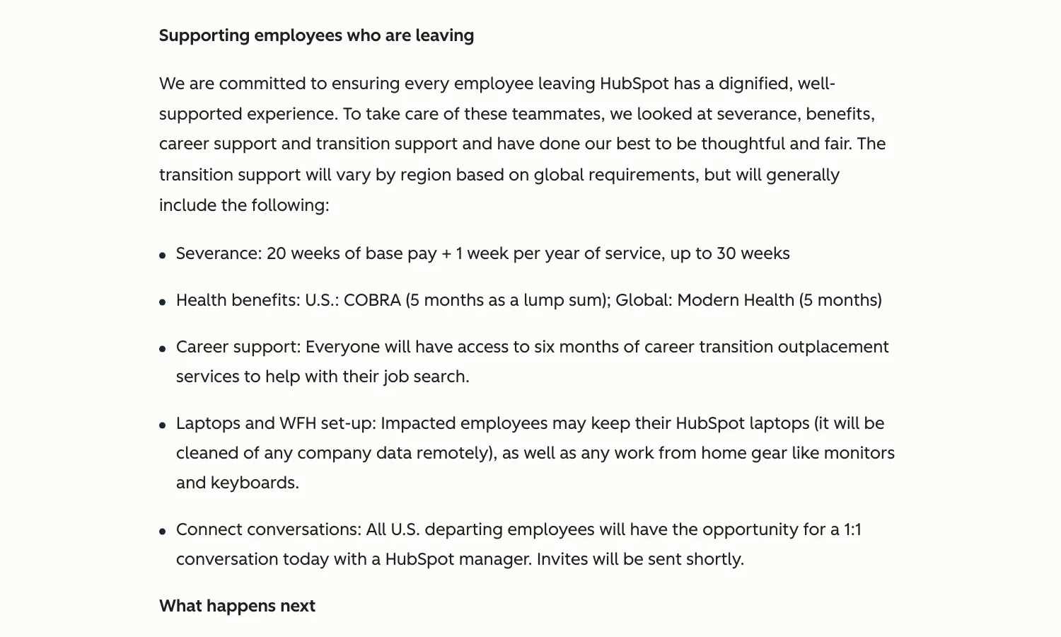 รายการความช่วยเหลือพนักงานที่ออกจาก HubSpot: ค่าชดเชย 20 สัปดาห์บวก 1 สัปดาห์ต่อปีสูงสุด 30 สัปดาห์ ประกันสุขภาพ 5 เดือน และบริการช่วยหางาน 6 เดือน