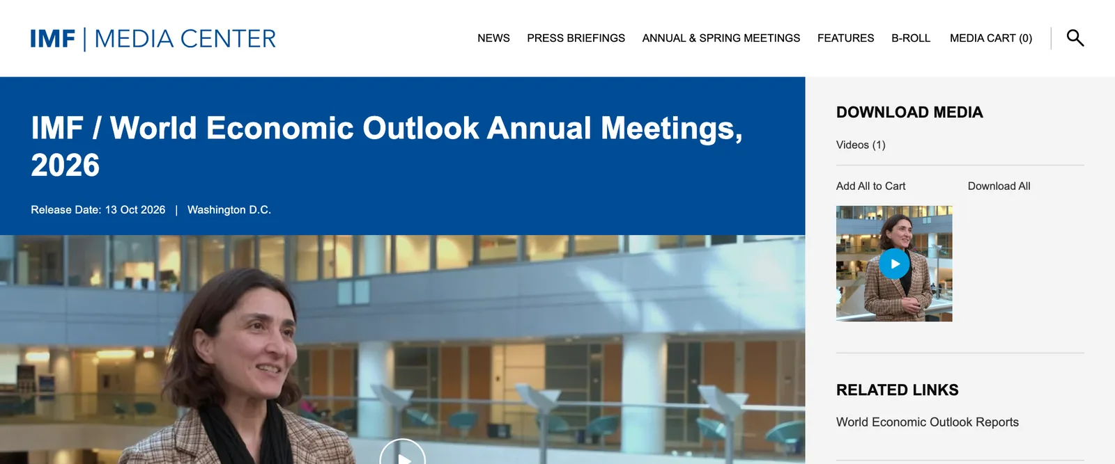 หน้า IMF Media Center เรื่อง World Economic Outlook ระหว่างการประชุมประจำปี 2026 ลงวันที่ 13 ตุลาคม 2026 พร้อมคลิปวิดีโอสรุปรายงาน