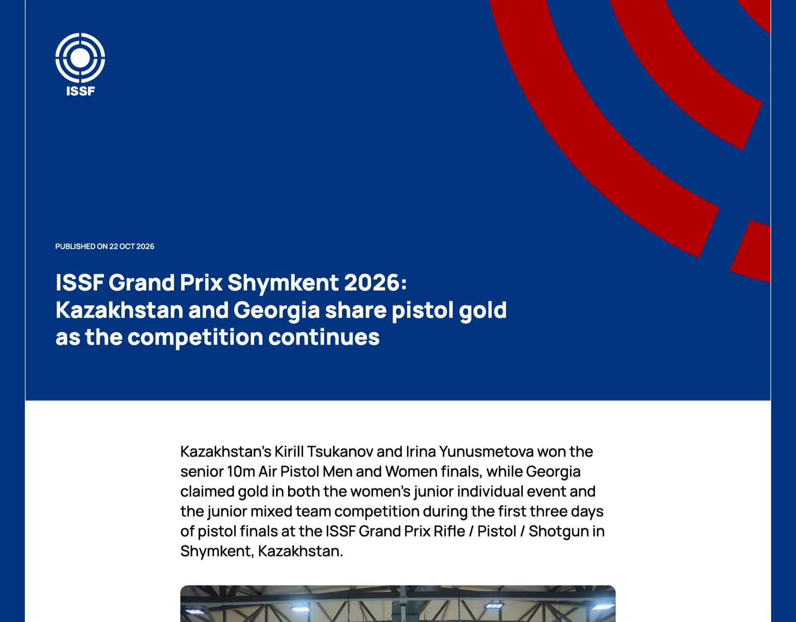 หน้ารายงานของ ISSF หัวข้อ ISSF Grand Prix Shymkent 2026 คาซัคสถานและจอร์เจียแบ่งทองปืนสั้น เผยแพร่ 22 ตุลาคม 2026