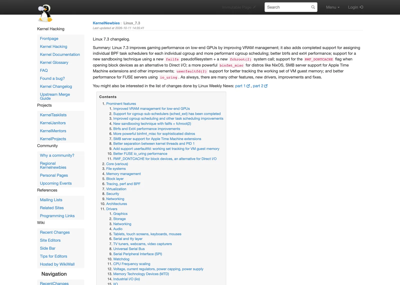 หน้า Linux 7.3 changelog ของ KernelNewbies สรุปฟีเจอร์เด่นของ Linux 7.3 เช่น sched_ext แยกต่อ cgroup, failfs กับ fchroot(2), RWF_DONTCACHE และ Btrfs กับ Ext4 ที่เร็วขึ้น