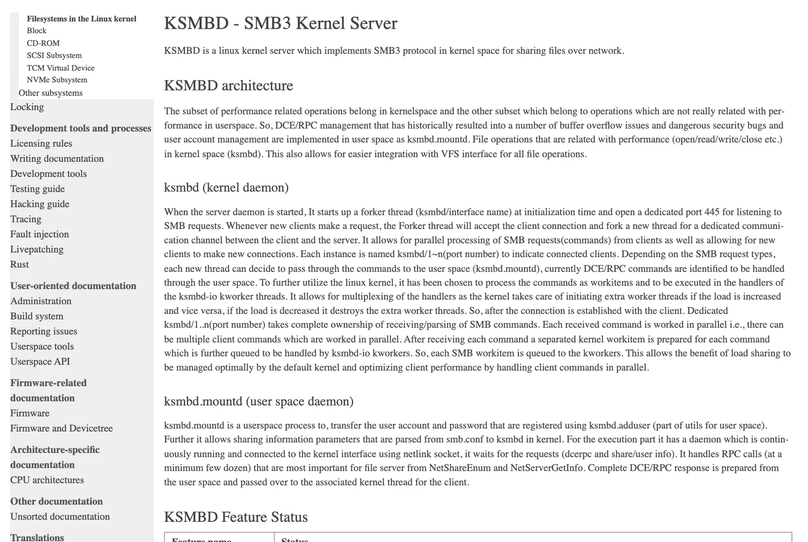 หน้าเอกสาร KSMBD - SMB3 Kernel Server บน docs.kernel.org อธิบายว่า KSMBD แบ่งงานไฟล์ไว้ในเคอร์เนลและงานบัญชีผู้ใช้ไว้ใน ksmbd.mountd และเปิดพอร์ต 445 เมื่อเริ่ม daemon