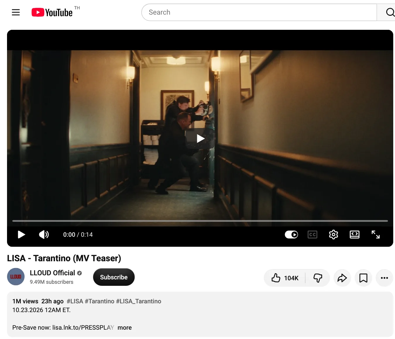 ทีเซอร์ MV LISA Tarantino บนช่อง YouTube ของ LLOUD Official ระบุเวลาปล่อย 10.23.2026 12AM ET