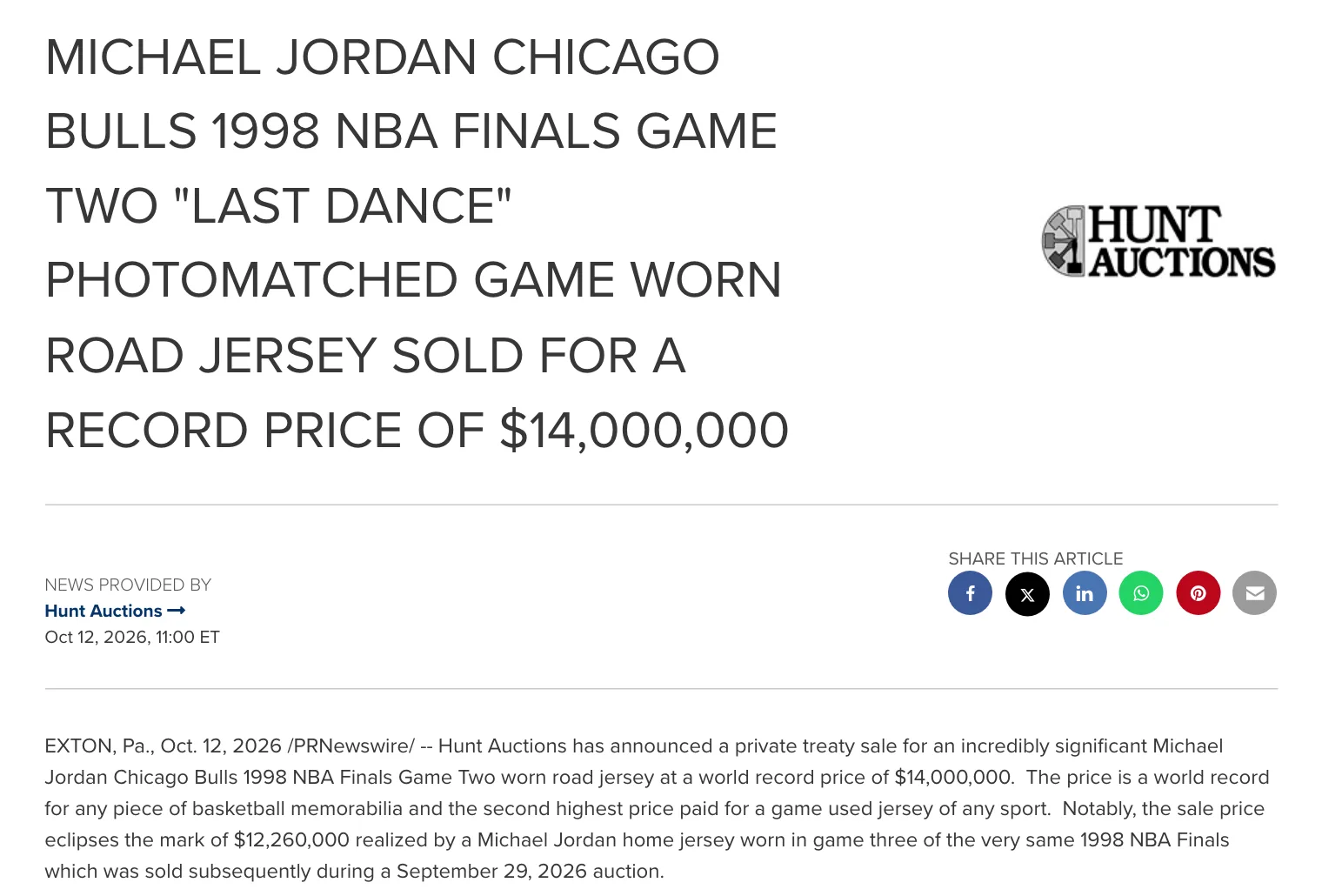 ประกาศของ Hunt Auctions บน PR Newswire วันที่ 12 ตุลาคม 2026 เรื่องขายเสื้อ Jordan 14 ล้านดอลลาร์ ระบุว่าเป็นสถิติโลกของของสะสมบาสเกตบอล และสูงกว่าเสื้อเกม 3 ที่ขายได้ 12,260,000 ดอลลาร์