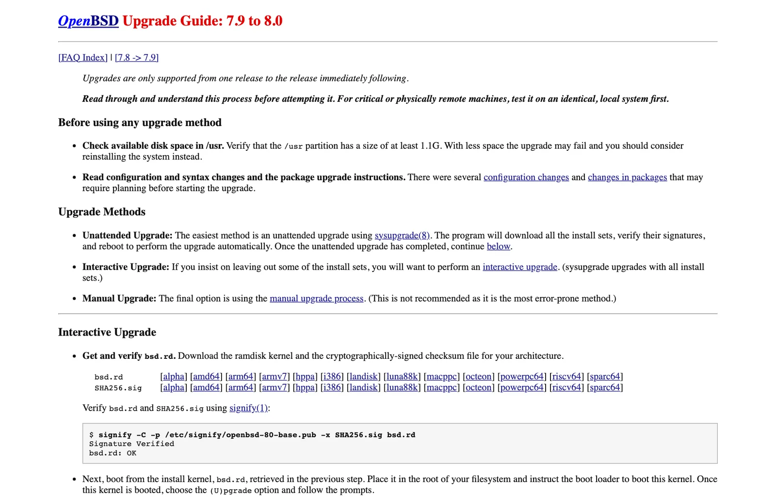 หน้าคู่มืออัปเกรด OpenBSD 7.9 เป็น OpenBSD 8.0 ระบุว่ารองรับการอัปเกรดทีละรุ่นและ /usr ต้องมีอย่างน้อย 1.1G
