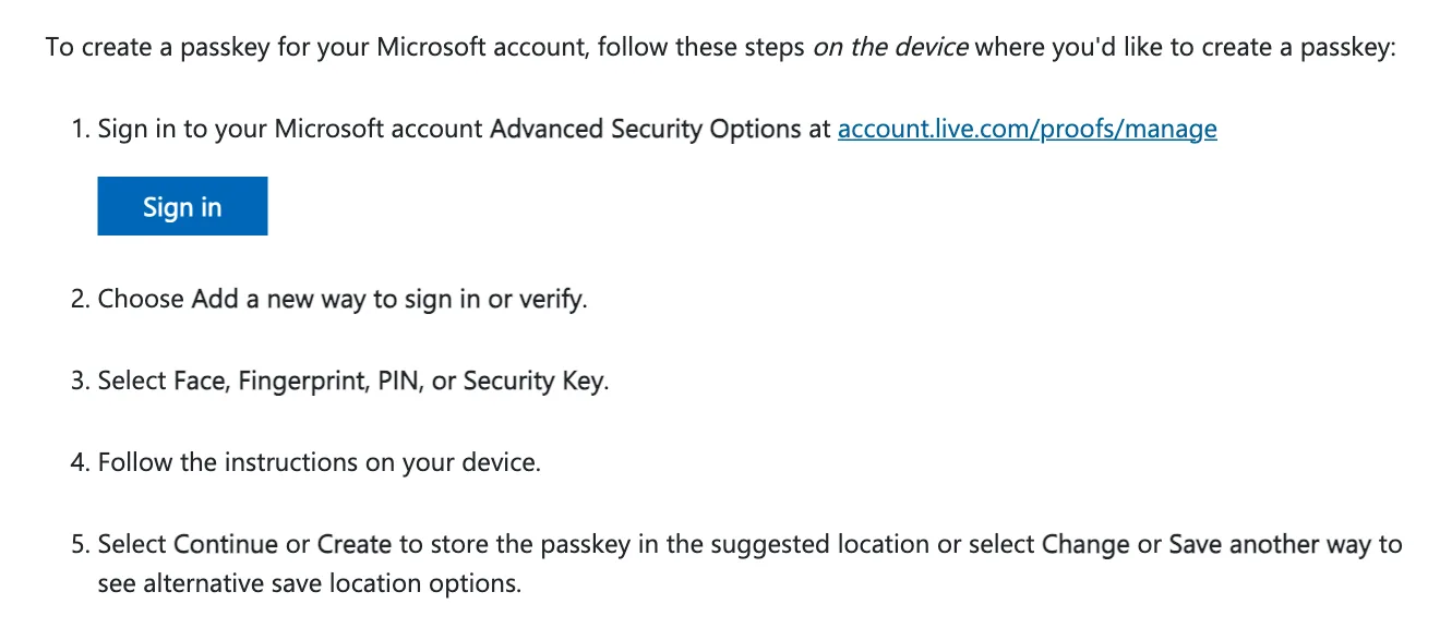 ขั้นตอนสร้าง passkey ของบัญชี Microsoft: ลงชื่อเข้า account.live.com/proofs/manage เลือก Add a new way to sign in or verify แล้วเลือก Face, Fingerprint, PIN หรือ Security Key