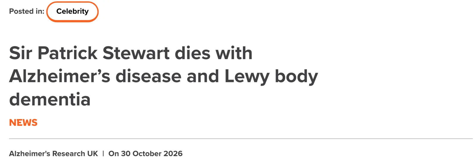 ภาพหน้าจอข่าวของ Alzheimer's Research UK วันที่ 30 ตุลาคม 2026 หัวข้อ Sir Patrick Stewart dies with Alzheimer's disease and Lewy body dementia