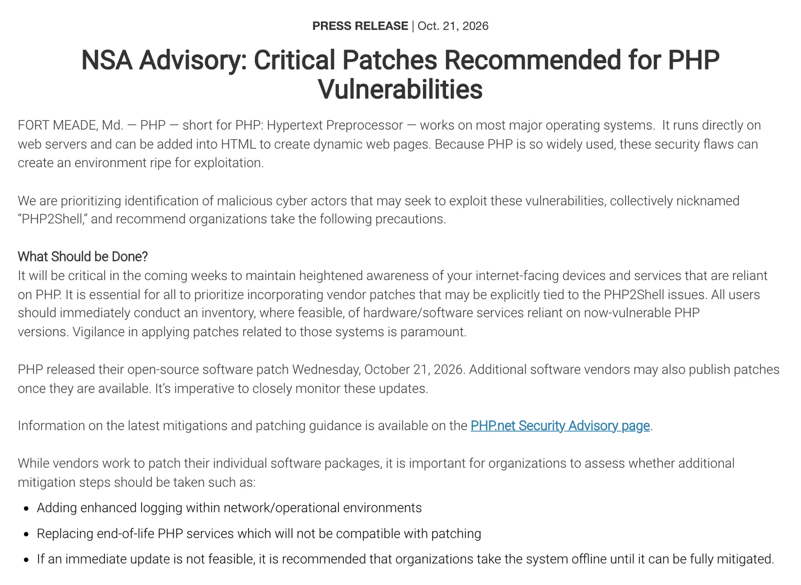 ประกาศ NSA วันที่ 21 ตุลาคม 2026 เรื่อง Critical Patches Recommended for PHP Vulnerabilities เรียกช่องโหว่ว่า PHP2Shell และแนะนำให้ทำรายการระบบ ลงแพตช์ และนำระบบออฟไลน์หากอัปเดตทันทีไม่ได้