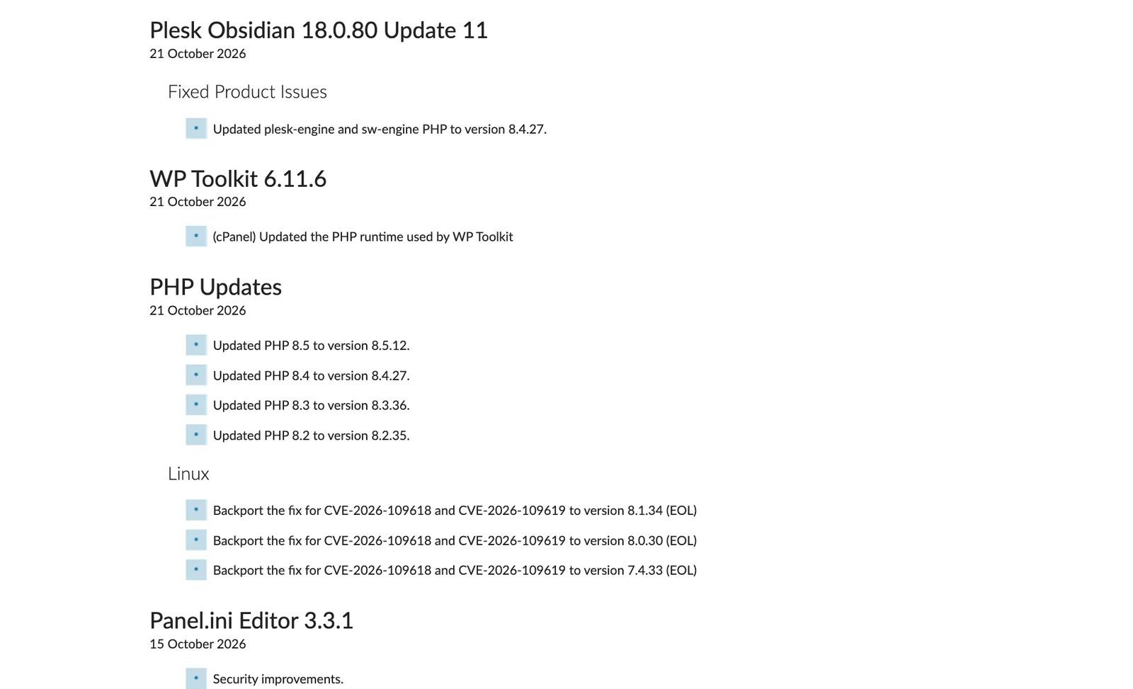 change log ของ Plesk วันที่ 21 ตุลาคม 2026: ชุด PHP Updates อัปเดตเป็น 8.5.12, 8.4.27, 8.3.36, 8.2.35 และ backport การแก้ CVE-2026-109618 และ CVE-2026-109619 ให้ 8.1.34, 8.0.30 และ 7.4.33 บนลินุกซ์