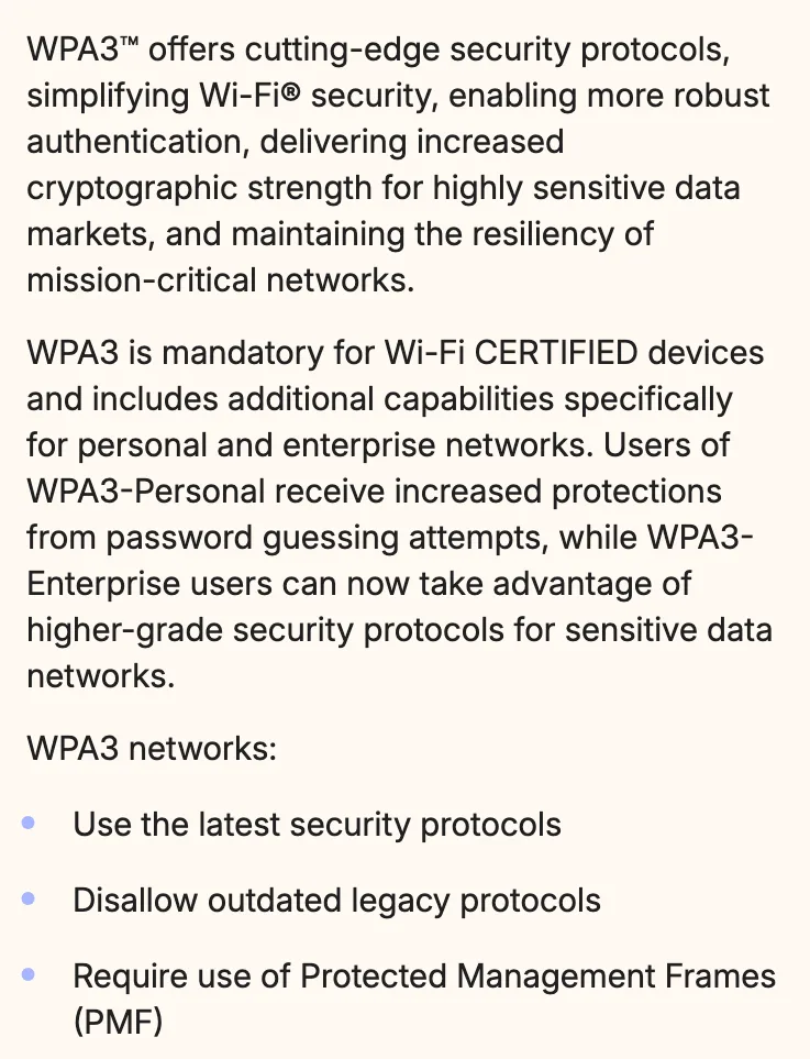 หน้า Security ของ Wi-Fi Alliance ระบุว่า WPA3 เป็นข้อบังคับของอุปกรณ์ Wi-Fi CERTIFIED และเครือข่าย WPA3 ต้องใช้ Protected Management Frames