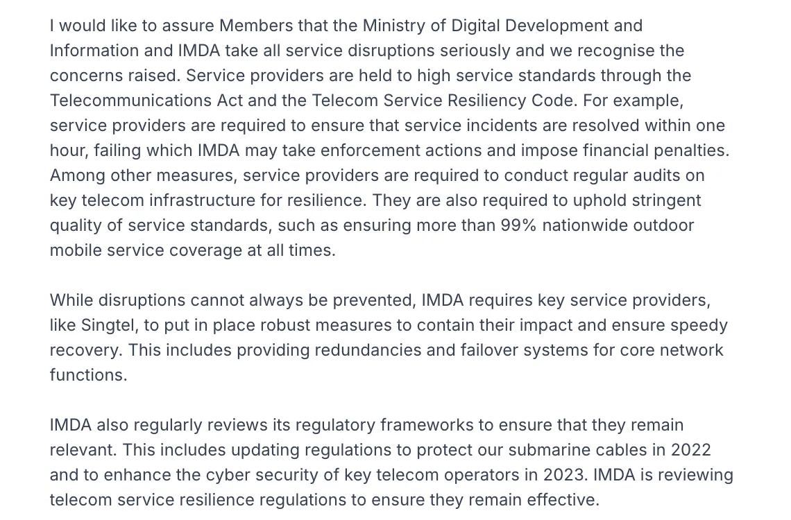 ข้อความคำตอบกระทู้ของกระทรวง MDDI สิงคโปร์ 7 เมษายน 2026 ระบุว่า Telecom Service Resiliency Code กำหนดให้แก้เหตุขัดข้องภายใน 1 ชั่วโมง ตรวจโครงสร้างพื้นฐานเป็นประจำ และ IMDA กำลังทบทวนกฎความทนทานของโทรคมนาคม